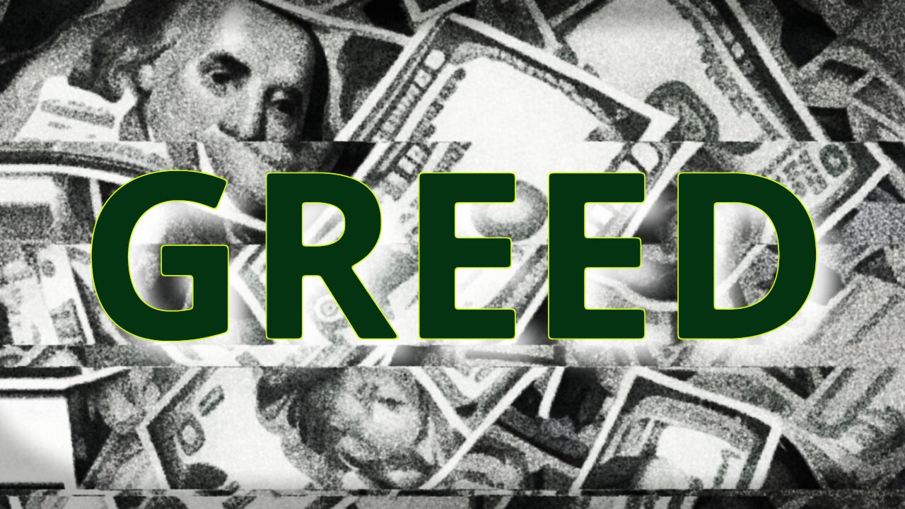 The truth about greed in the Bible