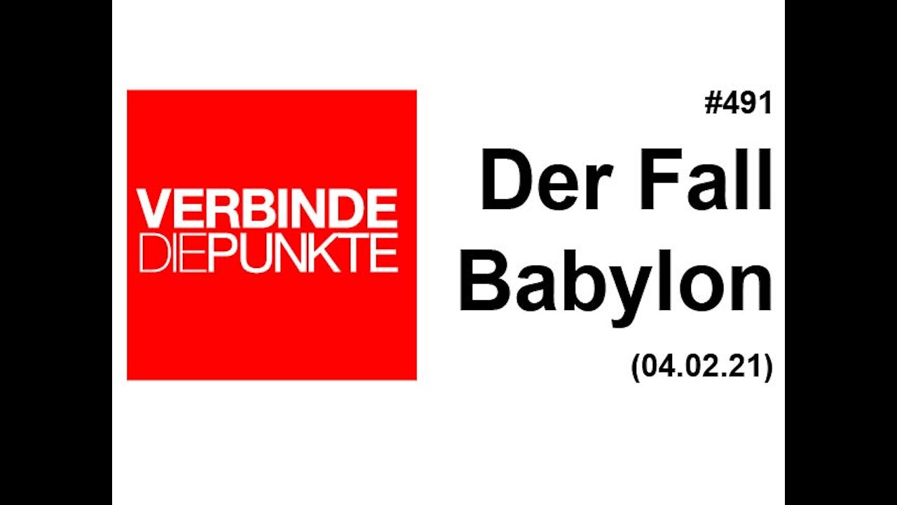 Verbinde die Punkte 491 - Der Fall Babylon (04.02.2021)