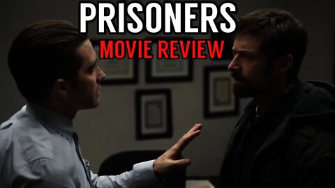 Prisoners (2013) - Movie Review