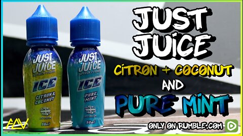 Just Juice - Citron & Coconut / Pure Mint