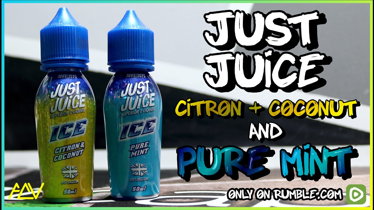 Just Juice - Citron & Coconut / Pure Mint