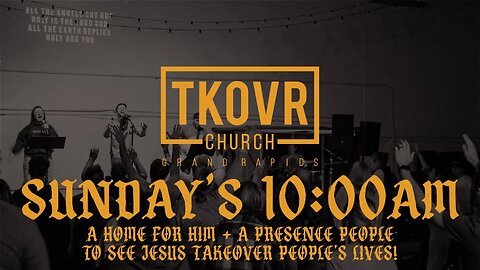 TAKEOVER CHURCH 10:00AM!!!!!!!!!!!