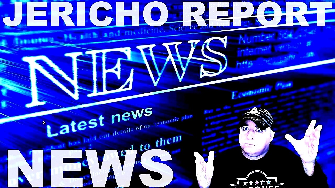 The Jericho Report Weekly News Briefing # 362 02/11/2024