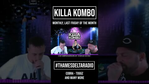 KILLA KOMBO MONTHLY SHOW ON THAMES DELTA