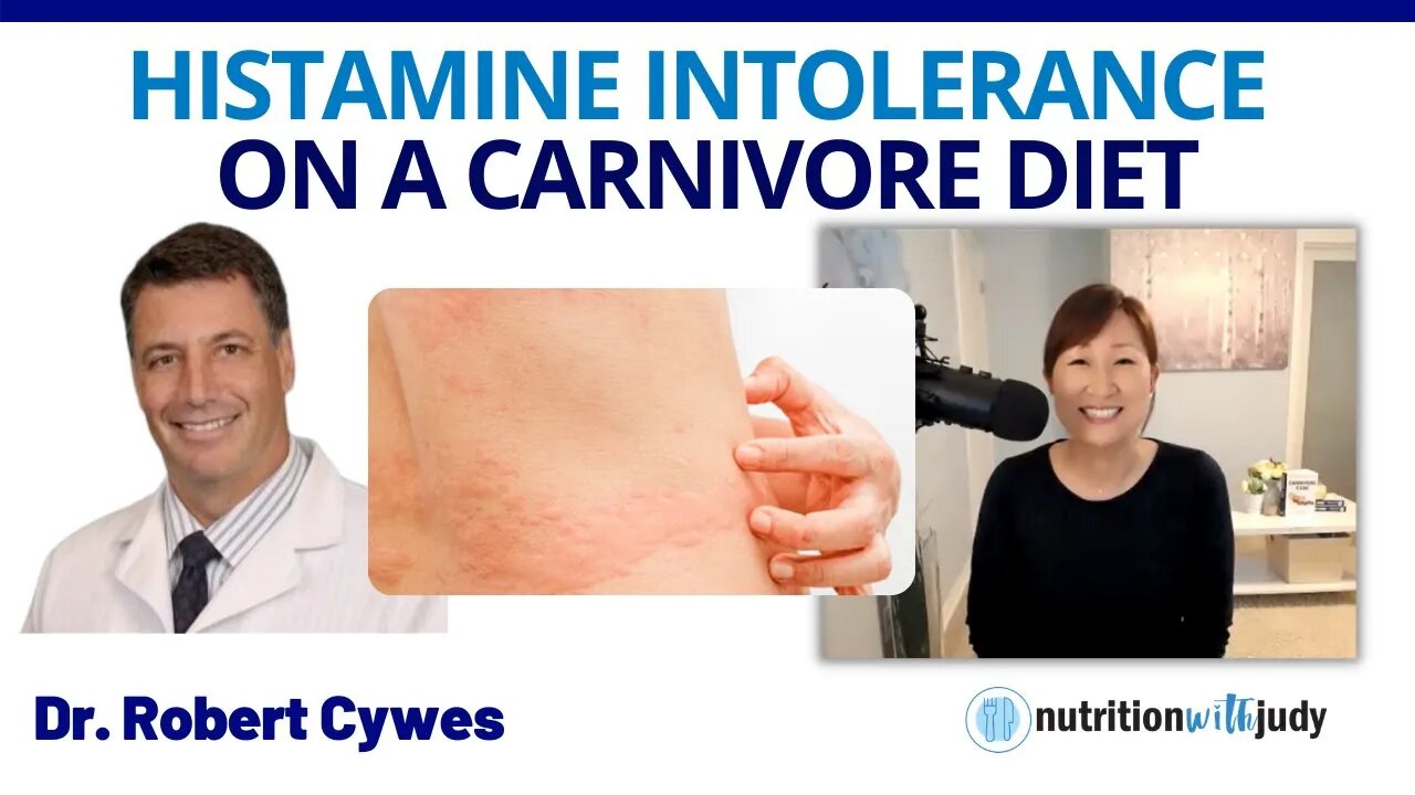 Histamine Intolerance on a Carnivore Diet - WHY with Dr. Robert Cywes