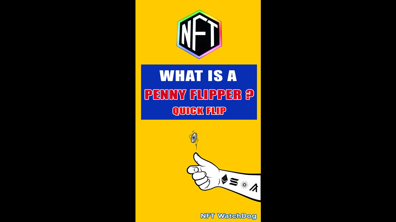 What is an NFT Quick Flip or Penny Flipper