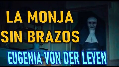 LA MONJA SIN BRAZOS - EUGENIA VON DER LEYEN Y LAS ALMAS DEL PURGATORIO