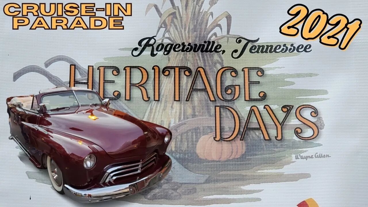 Rogersville Tennessee Heritage Days Cruise In Parade 2021