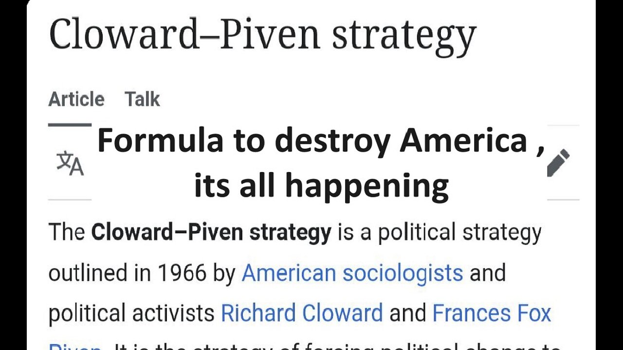 Cloward Piven strategy trends, political change through destruction…its happening