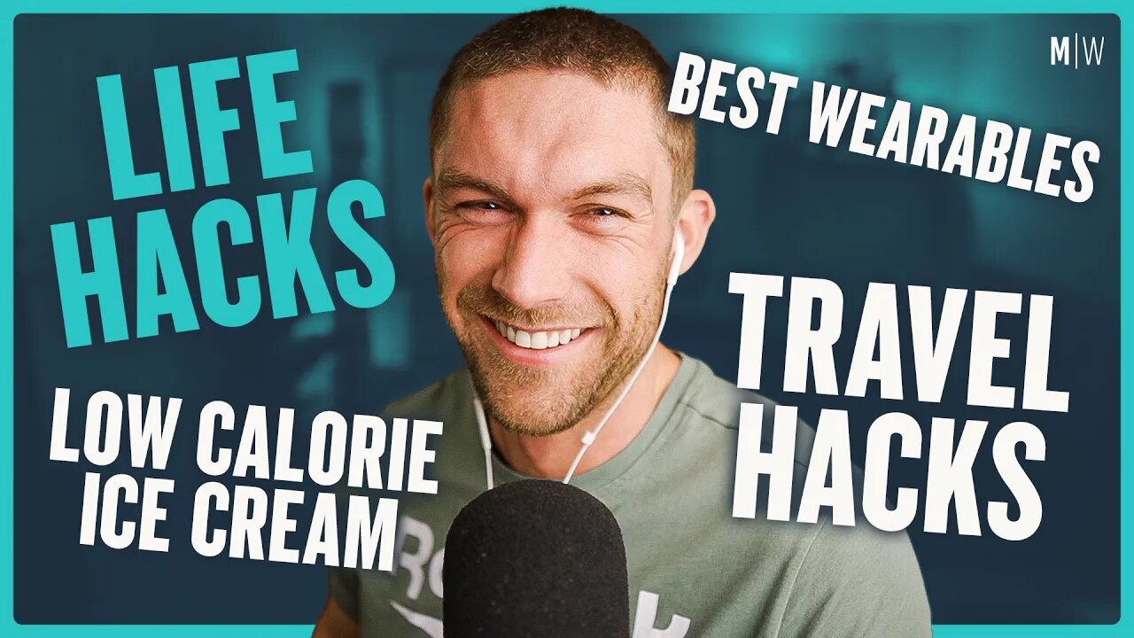 Best Wearables, Travel Hacks & Training Tips - Life Hacks 206 | Modern Wisdom Podcast 398