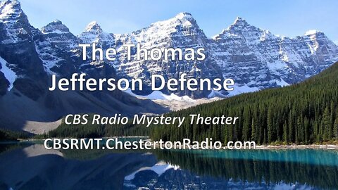 The Thomas Jefferson Defense - CBS Radio Mystery Theater