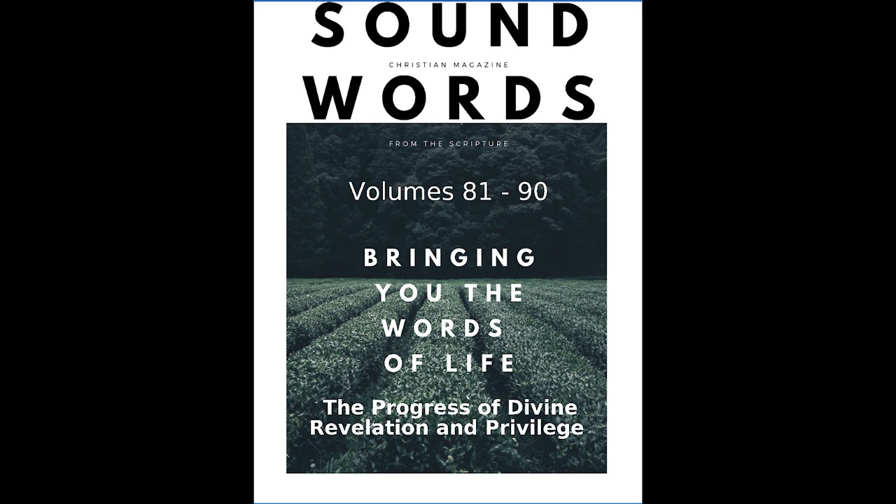 Sound Words, The Progress of Divine Revelation and Privilege
