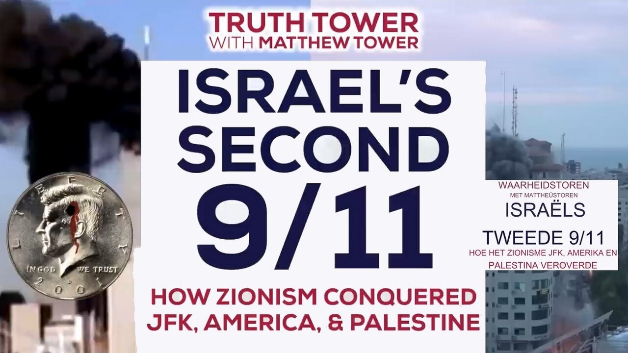 Israëls tweede 9/11 Hoe het zionisme JFK, Amerika en Palestina veroverde.