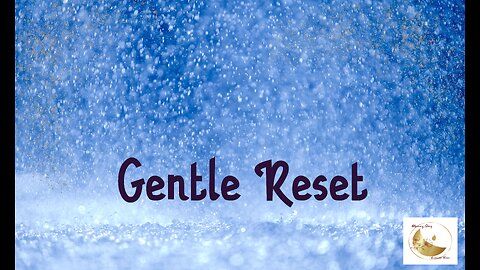 Gentle Reset 444hz