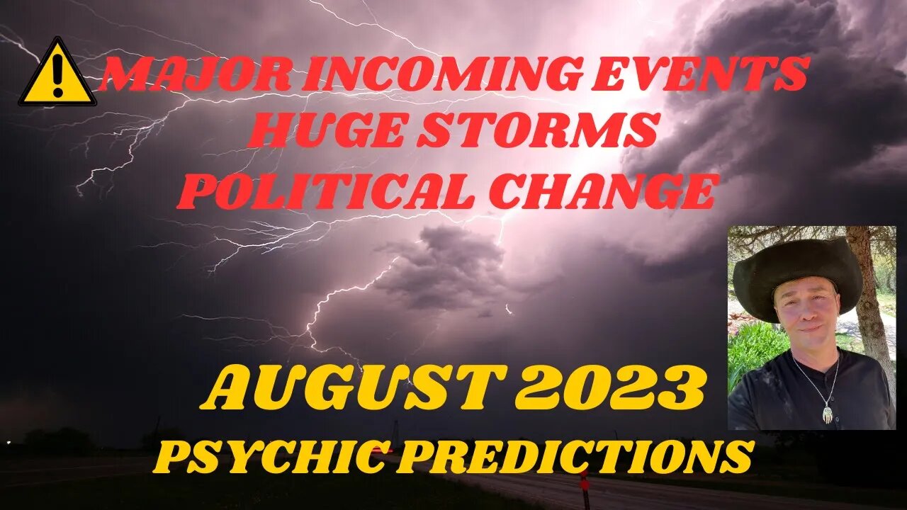 AUGUST 2023 PSYCHIC PREDICTIONS ⚠️ MAJOR INCOMING EVENTS