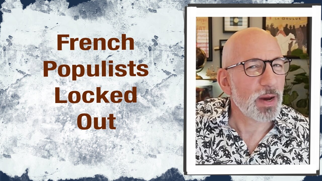 French Populists Locked Out