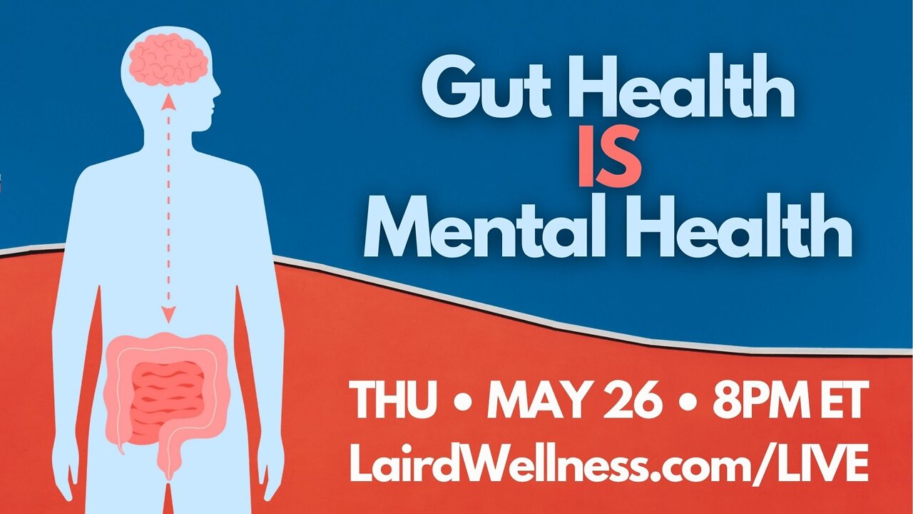 Gut Health is Mental Health