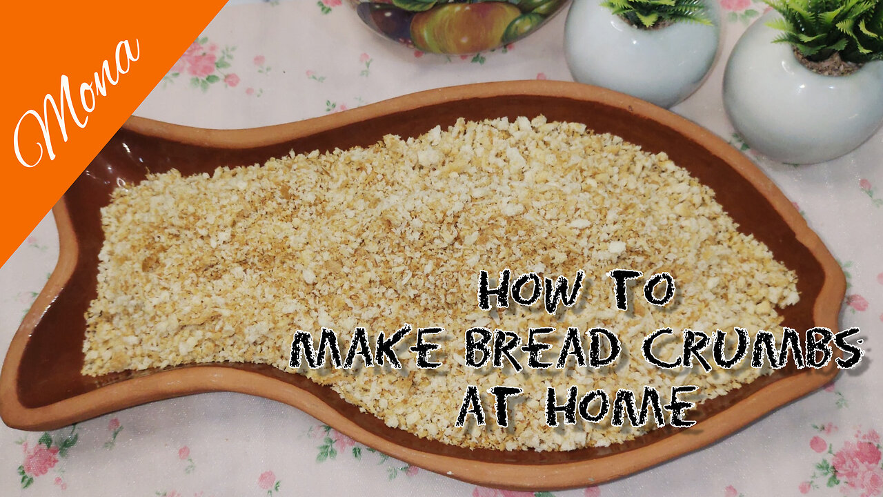 How to make Bread Crumbs at Home| Mona's Kitchen