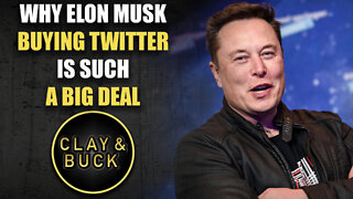 Why Elon Musk Buying Twitter Is Such a Big Deal