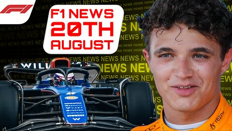 F1 News Today 20th August 2024