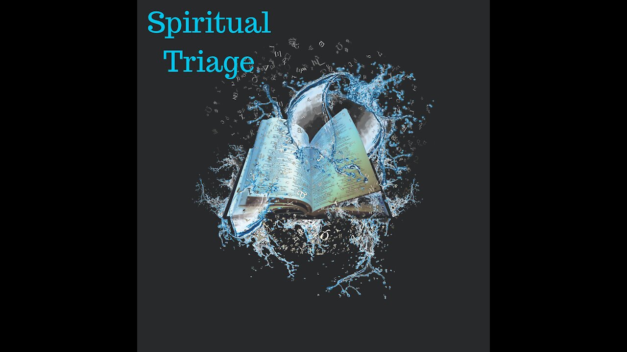 Spiritual Triage