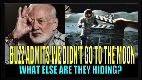Buzz Admits! We didn't go to the Moon!