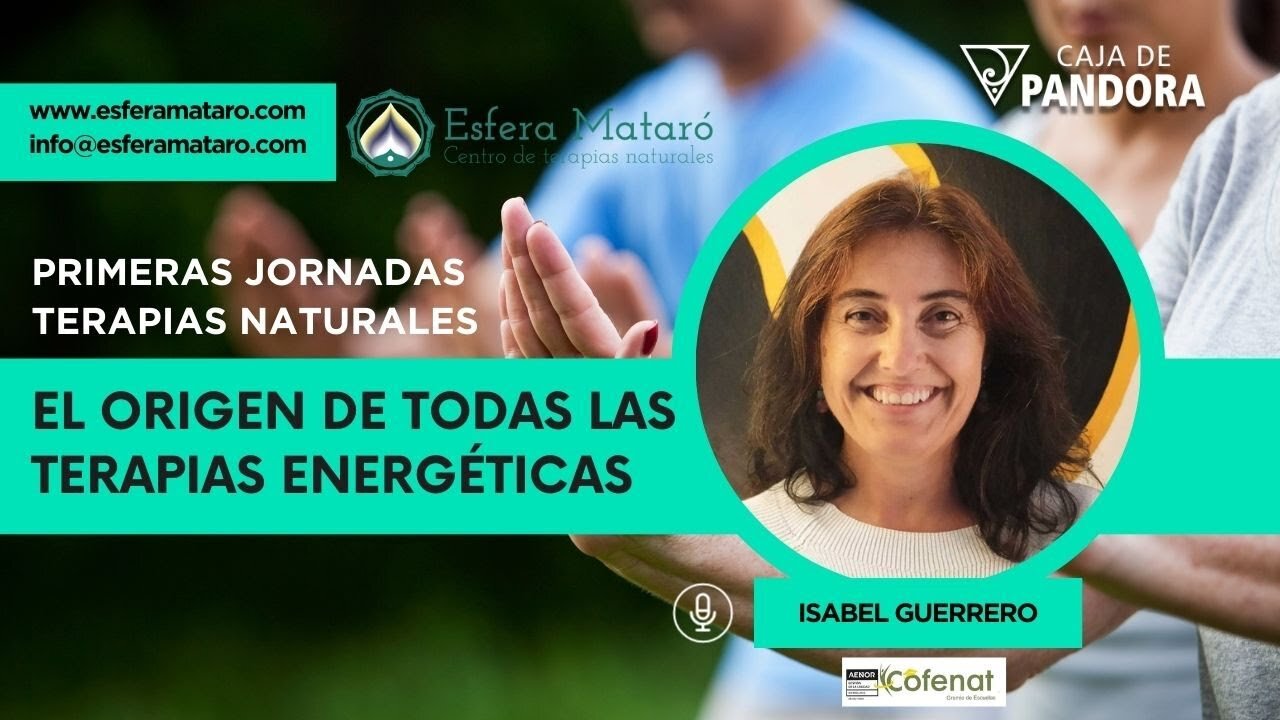 Chi Kung - El Origen de todas las Terapias Energéticas con Isabel Guerrero