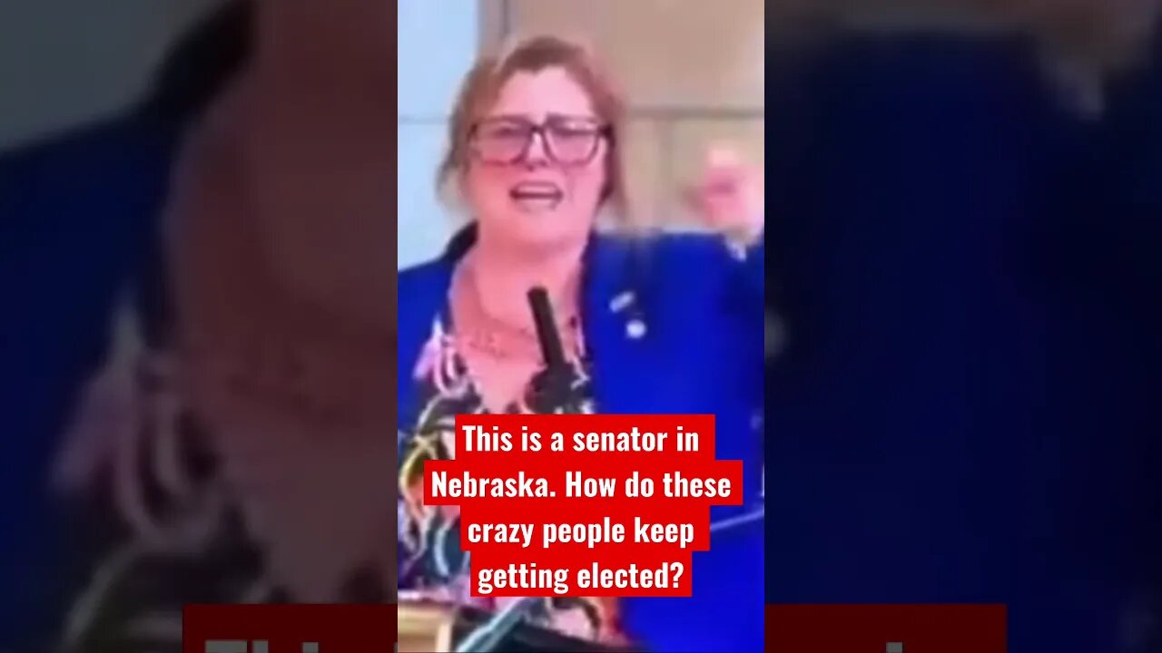 This is a senator in Nebraska. How do these crazy people keep getting elected? #woke #senator