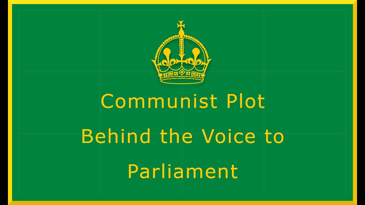 Communist Plot Behind the Voice to Parliament