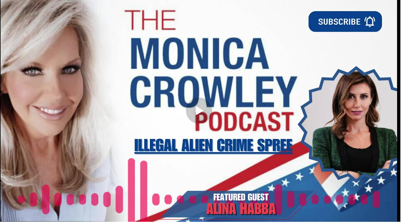 The Monica Crowley Podcast: Illegal Alien Crime Spree