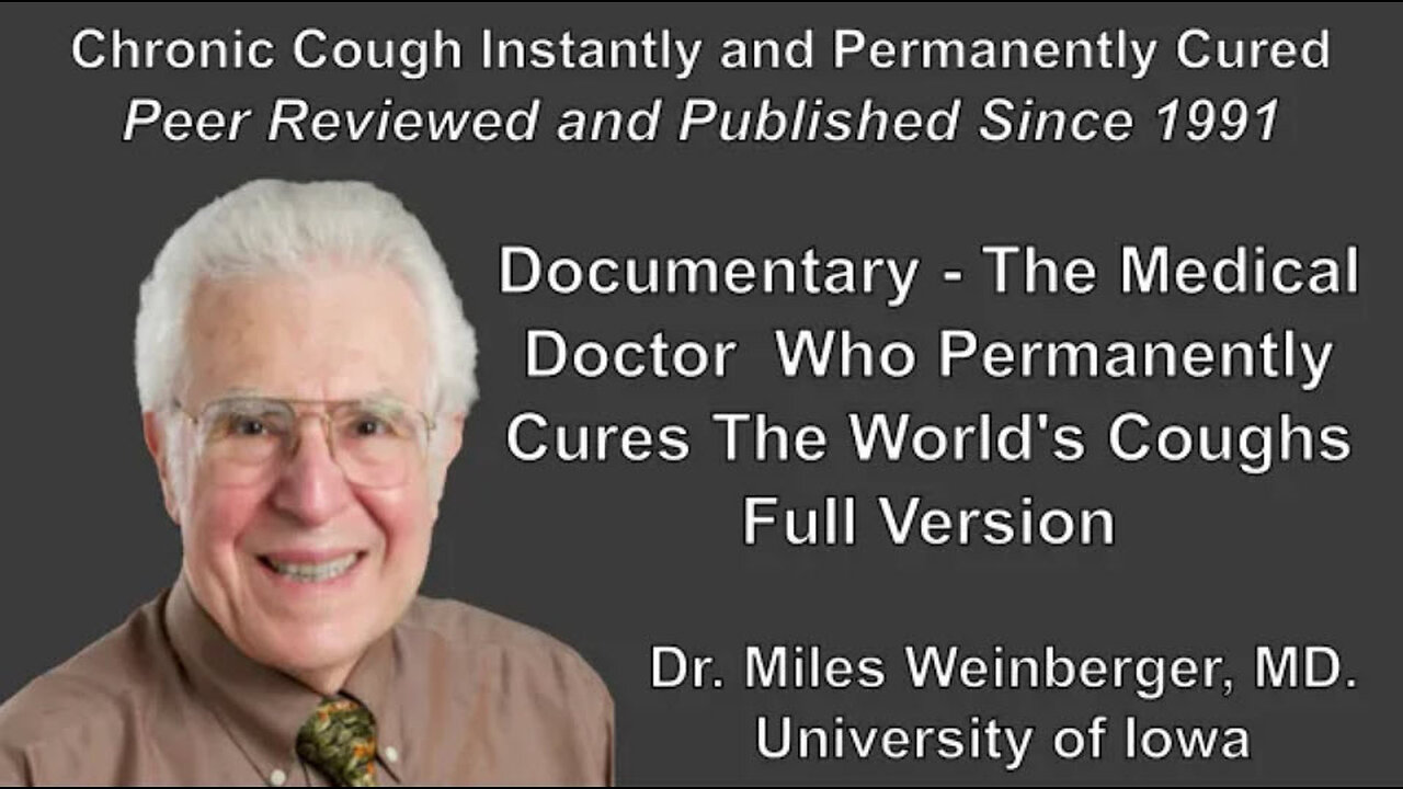 Documentary - The Medical Doctor Who Permanently Cures The World's Coughs - Full Version