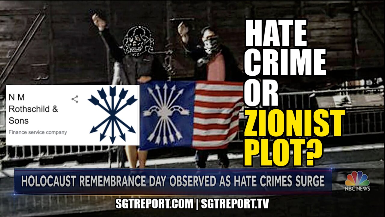 MUST WATCH: HATE CRIME OR ZIONIST PLOT?