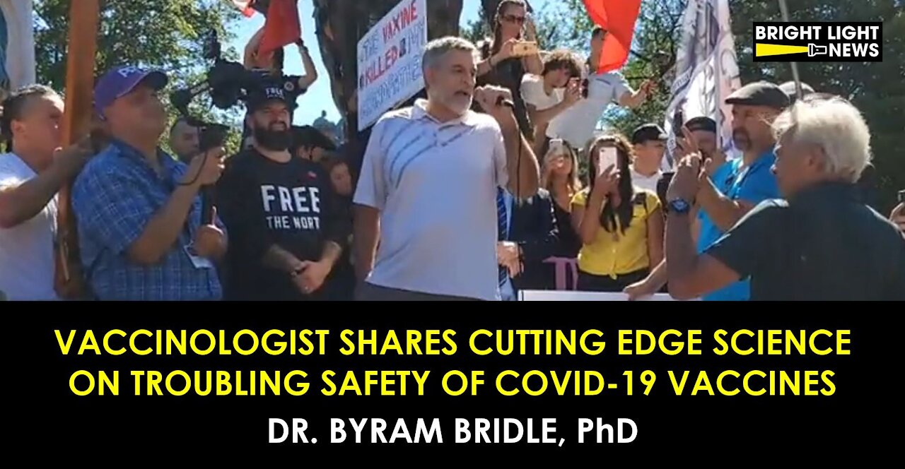 DR. BYRAM BRIDLES SHARES TROUBLING SAFETY DATA ON COVID-19 VACCINES