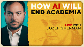 How AI Will End Academia w/Jozef Gherman