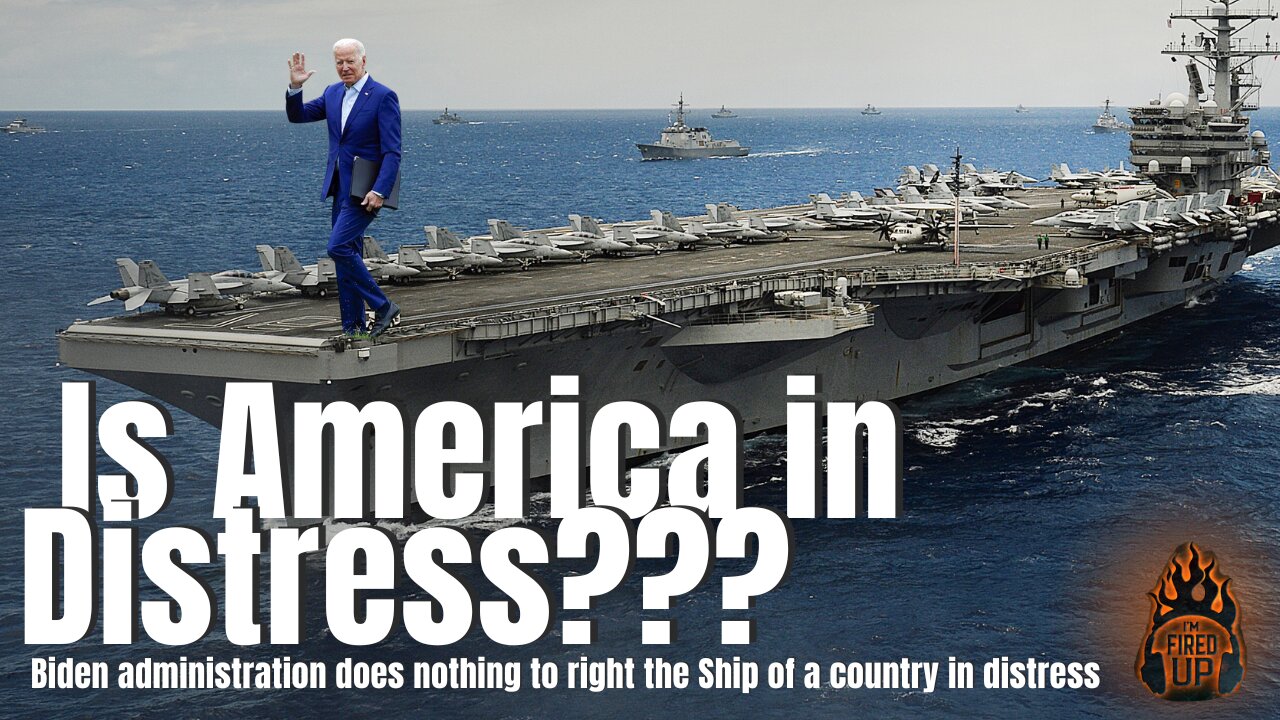 America In Distress? The Biden Banana Republic Doesn’t Care | I’m Fired Up With Chad Caton