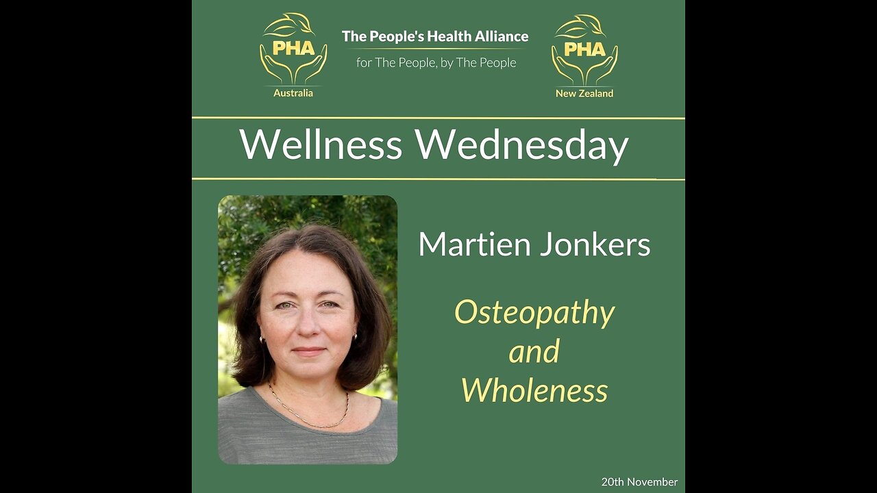 Wellness Wednesday with Martien Jonkers - Osteopathy and Wholeness