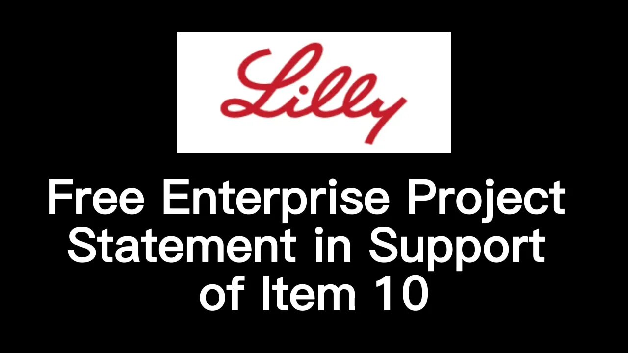 Eli Lilly 2023 Shareholder Meeting: Supporting Statement for Item 10