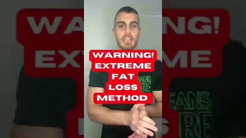 Extreme Fat Loss Method: Lose 15 Pounds in 1 Month