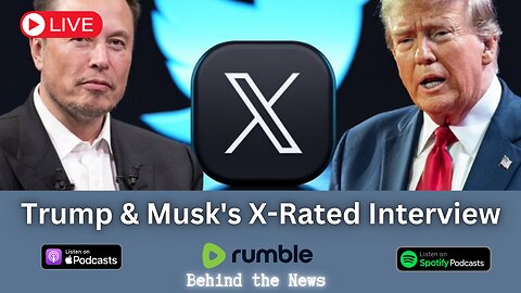 Musk & Trump's Record-Breaking Interview & Exposing Big Tech's Election Interference