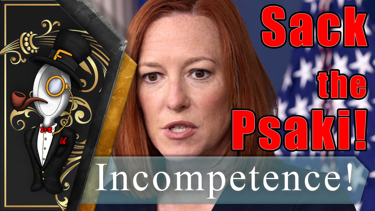 Sack the Psaki! White House has INSANE excuses for RECORD HIGH border entry.