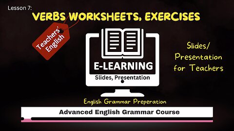 Verbs Practice, worksheets, exercises, quiz | Lahore Academy Slides/ Presentation for Teachers