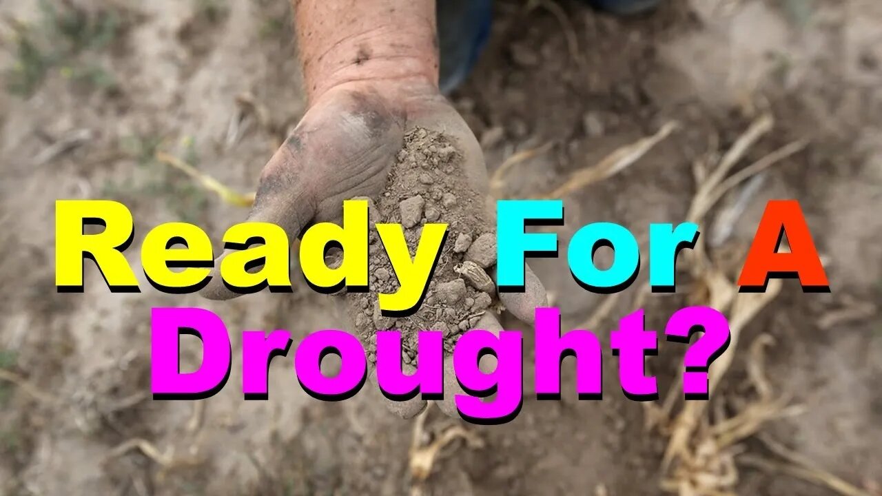 No. 603 – Is Your Garden Ready For A Drought?