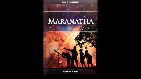 Maranatha | Ellen G. White Audiobook – Part 2 of 2 (October to December). 🇺🇸