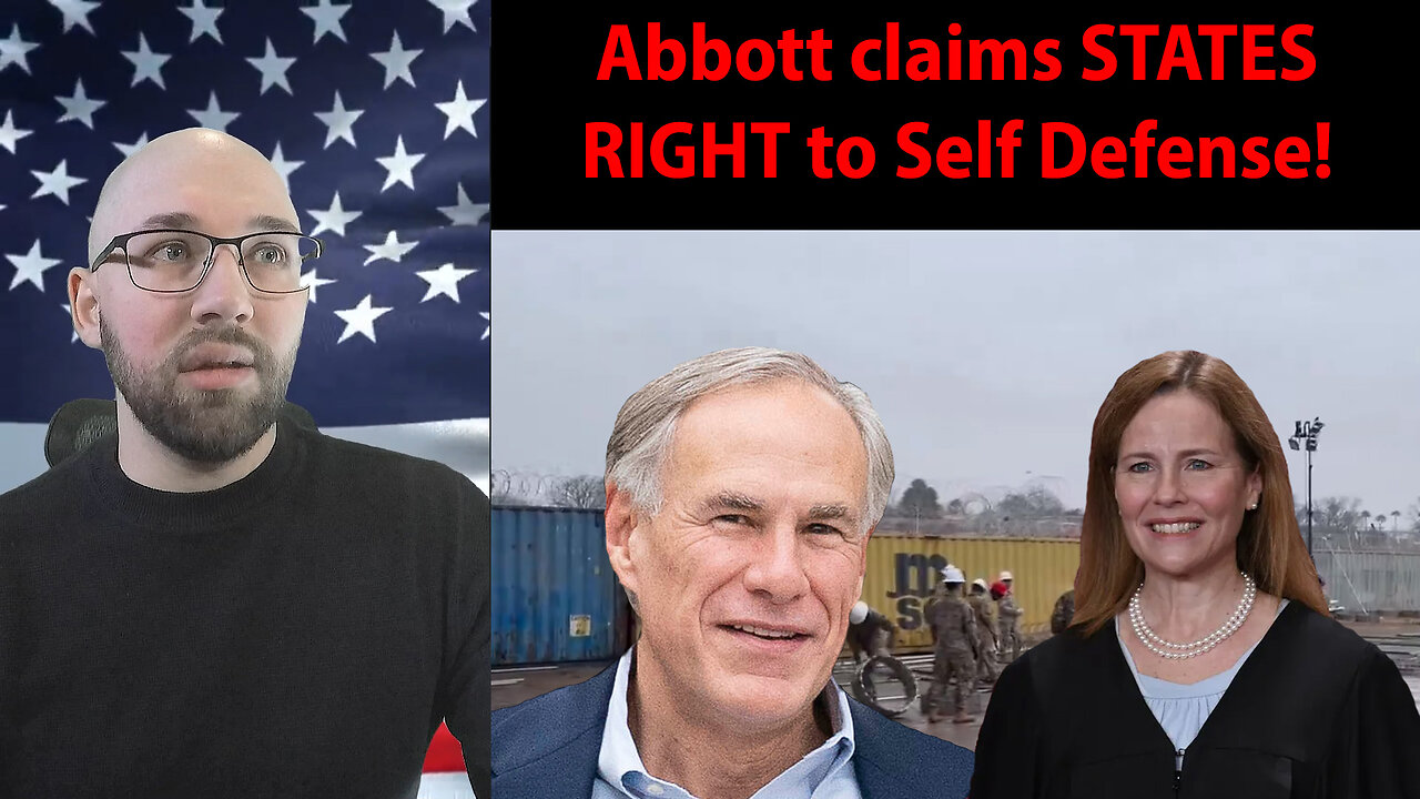 Abbott Claims STATES RIGHT to Self Defense as Biden ABANDONS Border!