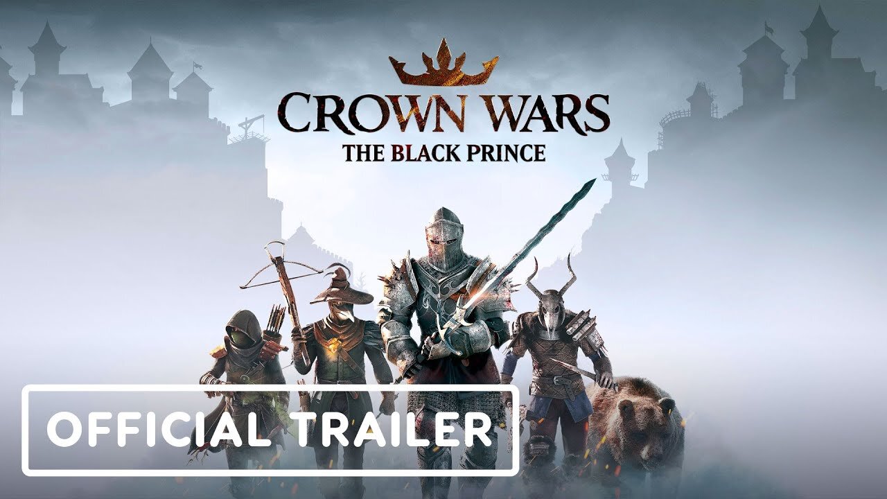 Crown Wars: The Black Prince - Official Gameplay Overview Trailer