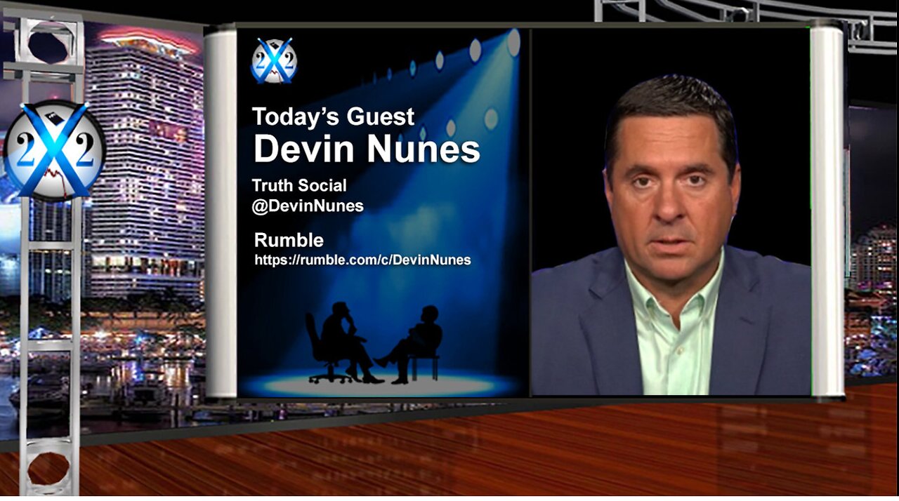 Devin Nunes - Truth Social Gets An Upgrade, We Will Celebrate The Destruction Of The [DS] With Wine