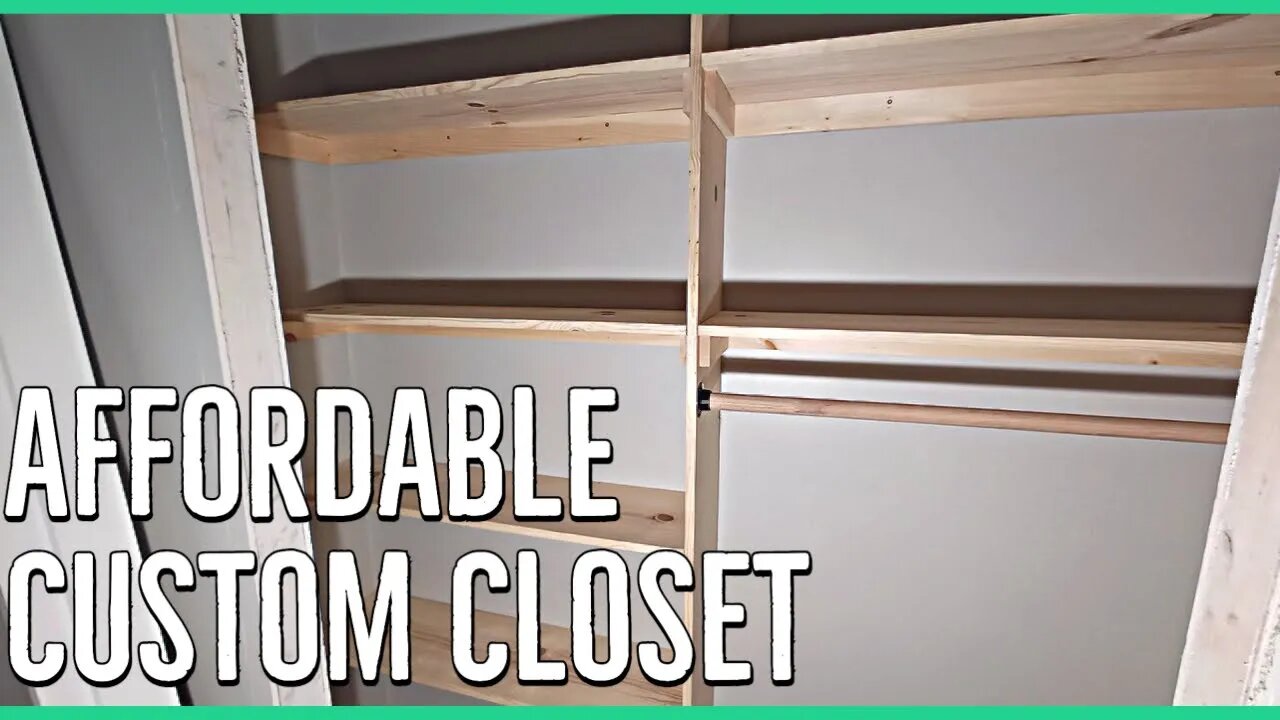 Building a Custom Closet for $125