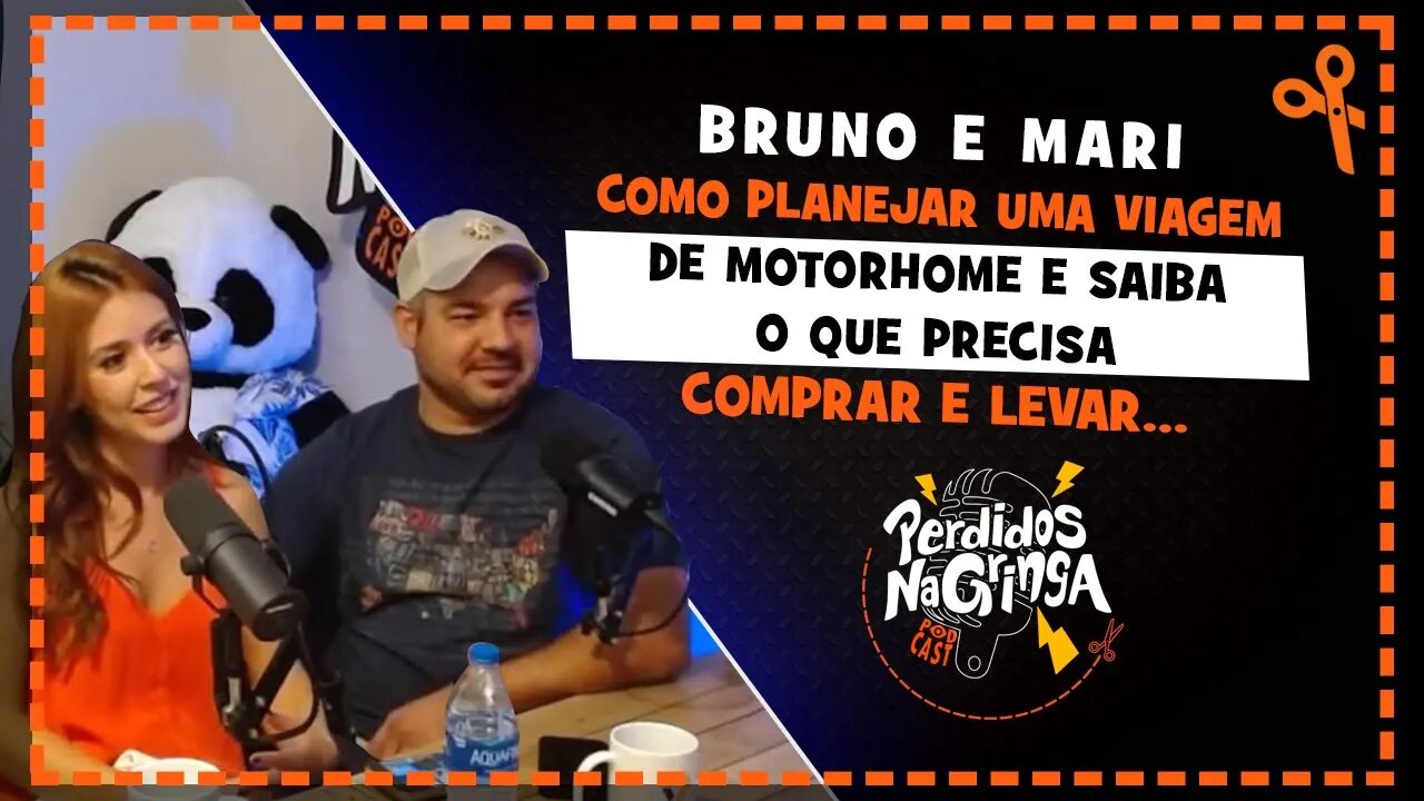 Bruno e Mari - O QUE levar em uma VIAGEM de MOTORHOME | Cortes Perdidos Na Gringa PDC