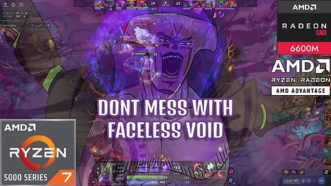 Dont Mess With VOID - Dota 2 on Max Settings - AMD Advantage - Radeon RX 6600M 8GB - 1440p 60FPS