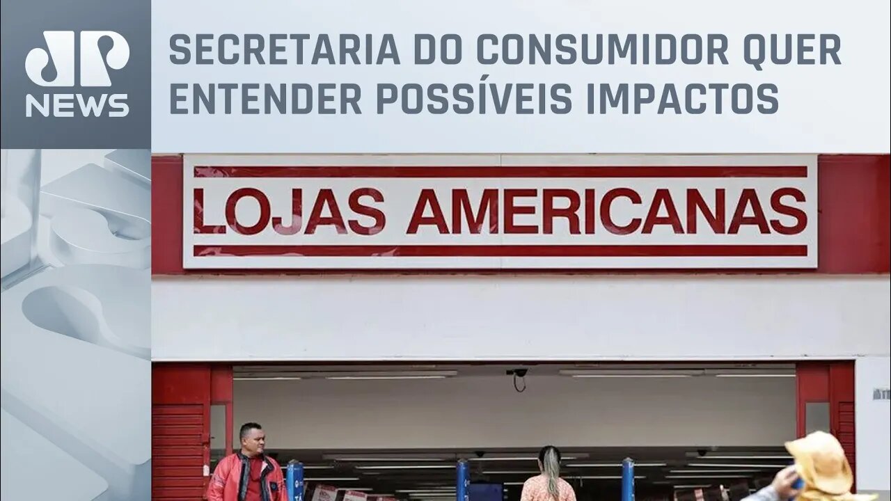 Senacon pede a Americanas esclarecimentos sobre a crise